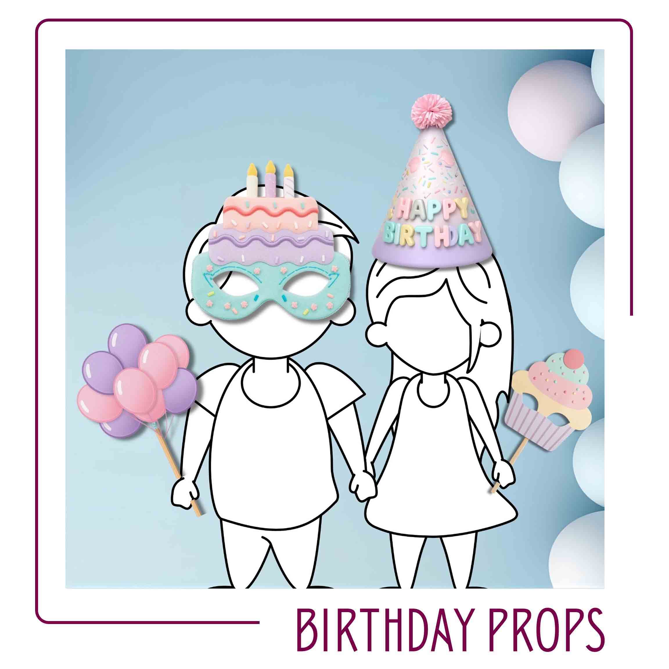 Birthday Props